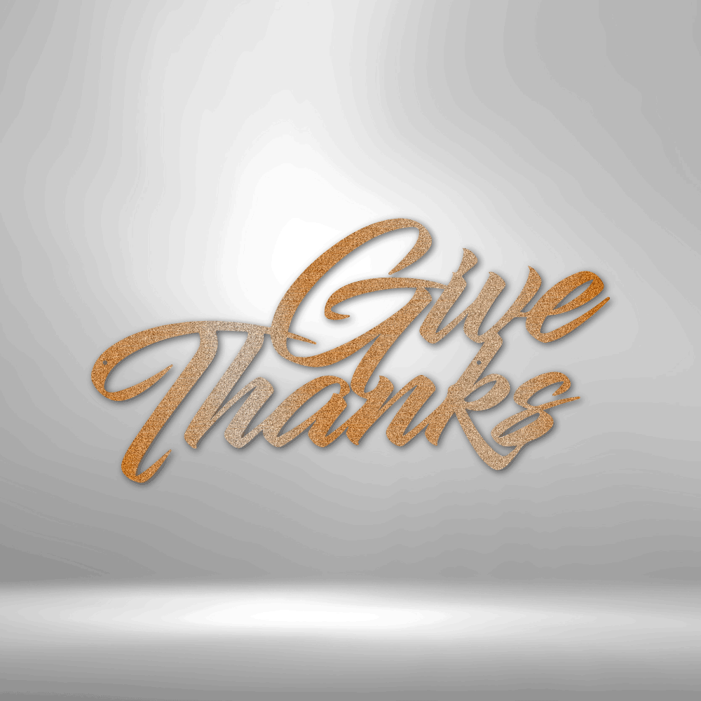 Give Thanks - Steel Sign-Steel Sign-custom-metal-wall-art.com