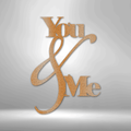 You and Me Quote - Steel Sign-Steel Sign-custom-metal-wall-art.com