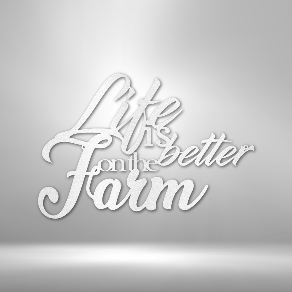 Better on the Farm Quote - Steel Sign-Steel Sign-custom-metal-wall-art.com