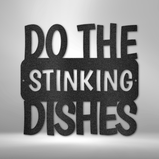 Do the Dishes Quote- Steel Sign-Steel Sign-custom-metal-wall-art.com