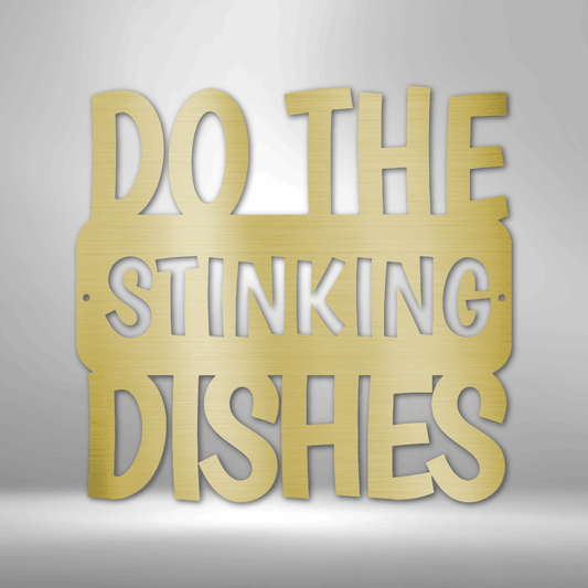 Do the Dishes Quote- Steel Sign-Steel Sign-custom-metal-wall-art.com