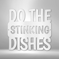 Do the Dishes Quote- Steel Sign-Steel Sign-custom-metal-wall-art.com