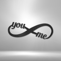 You and Me Infinity - Steel Sign-Steel Sign-custom-metal-wall-art.com