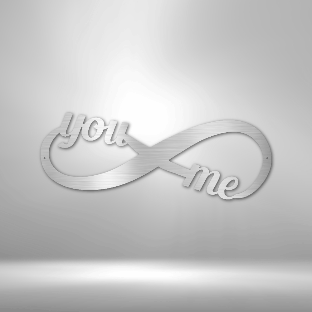 You and Me Infinity - Steel Sign-Steel Sign-custom-metal-wall-art.com