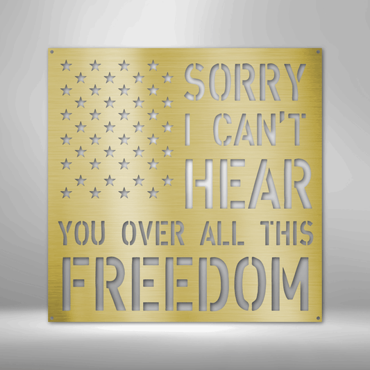All This Freedom- Steel Sign-Steel Sign-custom-metal-wall-art.com