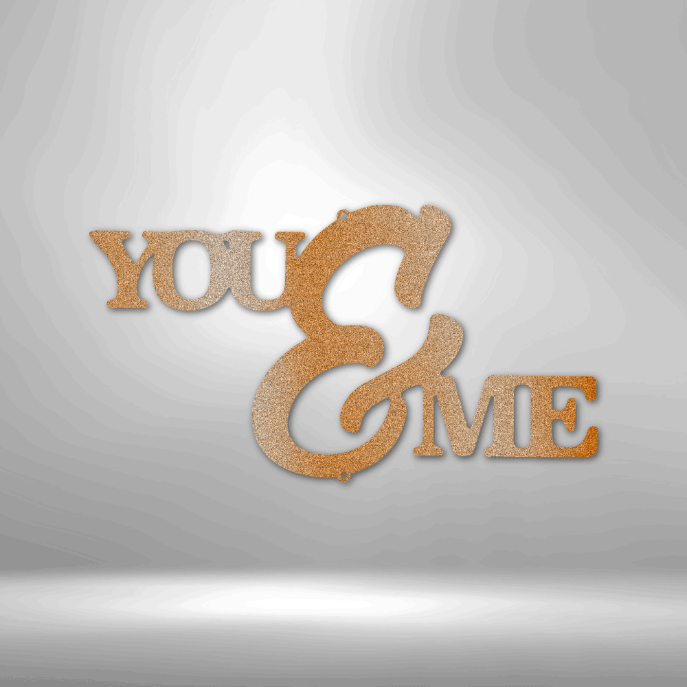 You and Me Script - Steel Sign-Steel Sign-custom-metal-wall-art.com