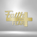 Faith Over Fear- Steel Sign-Steel Sign-custom-metal-wall-art.com