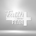 Faith Over Fear- Steel Sign-Steel Sign-custom-metal-wall-art.com