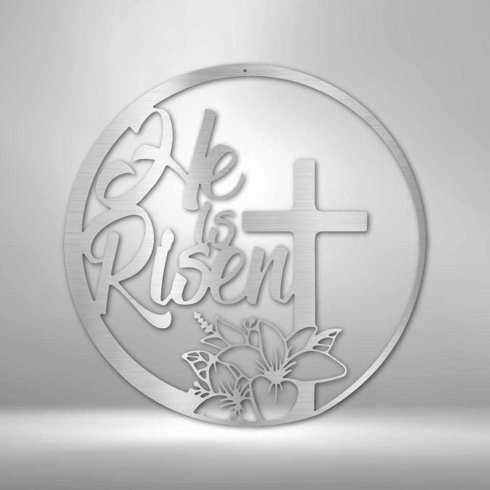 He is Risen - Steel Sign-Steel Sign-custom-metal-wall-art.com